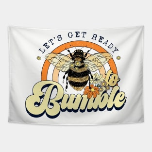 Let's Get Ready to Bumble Tapestry