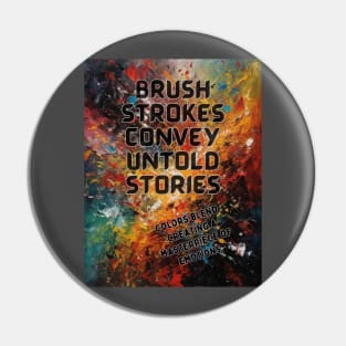 Brush strokes convey untold stories Pin