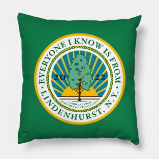 Everyone I Know Is From Lindenhurst Village Emblem Logo by Phil Tajalle Pillow