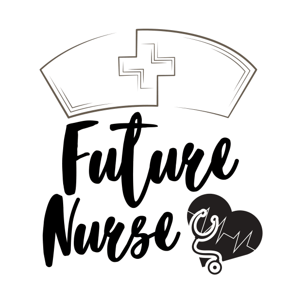Future Nurse black text design with nurse hat, heart and stethoscope. by BlueLightDesign