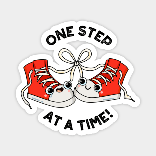 One Step At A Time Funny Sneaker Pun Magnet