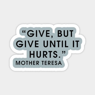 quote Mother Teresa about charity Magnet