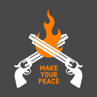 Make Your Peace T-Shirt