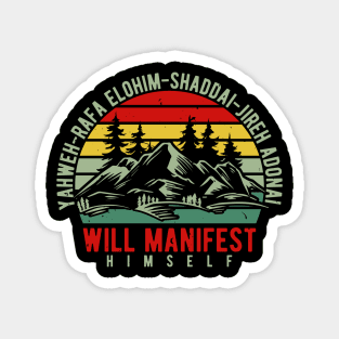 Yahweh - Will Manifest Himself Magnet