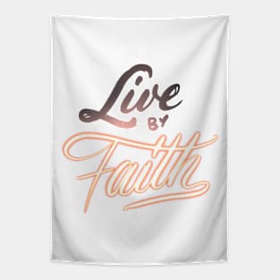 Live by Faith Tapestry