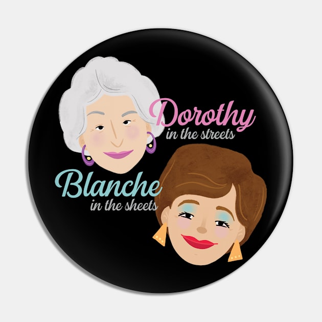 Dorthy in the streets. Blanche in the sheets. Pin by ChrisPaulFarias