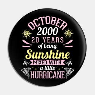 October 2000 Happy 20 Years Of Being Sunshine Mixed A Little Hurricane Birthday To Me You Pin