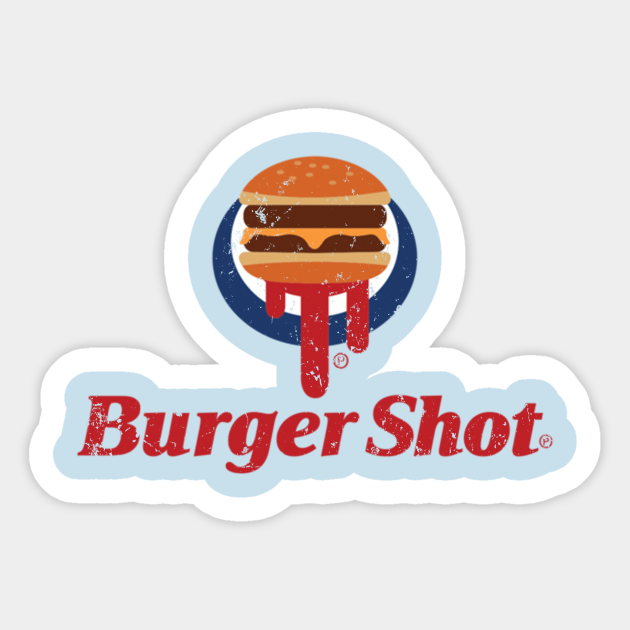 Burger Shot Burger Shot Autocollant Teepublic Fr Burger Shot Burger Shot Autocollant Teepublic Fr