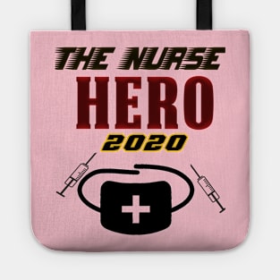 Nurse Hero of 2020 Tote