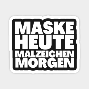 Revelation 13-17 Mask Today Mark Tomorrow German Magnet