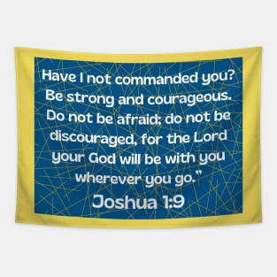 Bible Verse Joshua 1:9 Tapestry