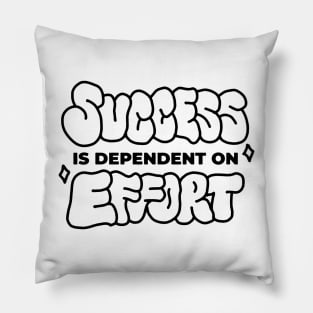 SUCCES EFFORT Pillow