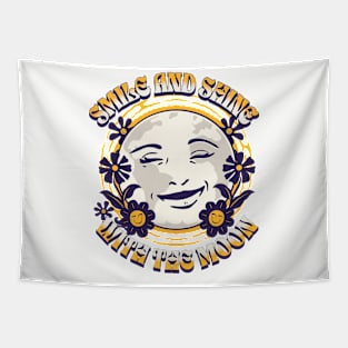 Smile and shine with the moon Tapestry