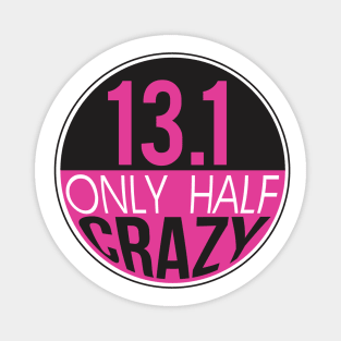 Half-marathon / 13.1 miles black and pink design Magnet