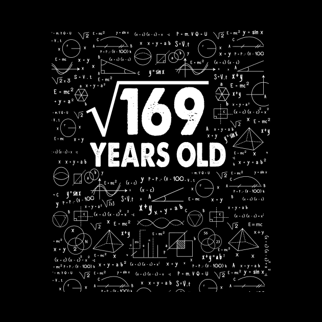 13 years old 13th birthday Gift Square Root of 169 Science Lover Gifts Bday by smtworld