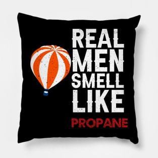 Real men smell like propane Pillow