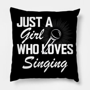 Singer - Just a girl who loves singing w Pillow