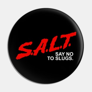 Cool Gardening - SALT Say No To Slugs in the Garden Pin