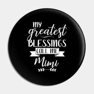 My est Blessings Call Me Mimi T Pin