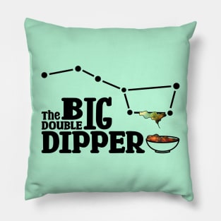 The Big double Dipper (Text in black) Pillow