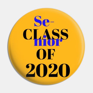 Senior class of 2020 Pin