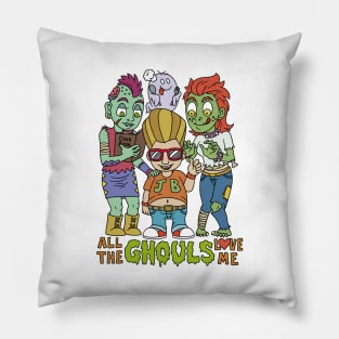 All the Ghouls Love me Halloween Gift Pillow