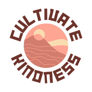 Cultivate Kindness T-Shirt