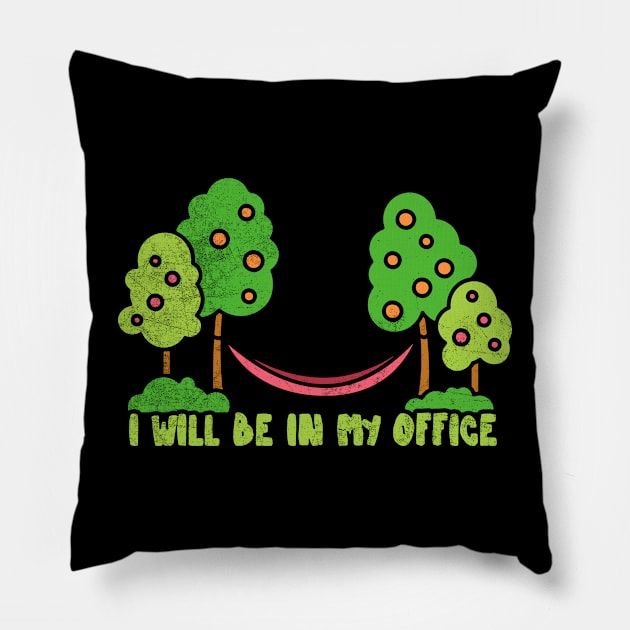 I Will Be In My Office Gardener Garden Lover Gardening Garden Plant Lover Farmer Funny Pillow by NickDezArts