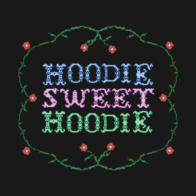 Hoodie Sweet Hoodie by jwolftees