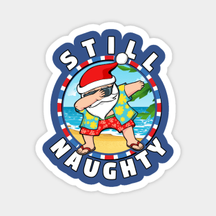 STILL NAUGHTY Dabbing Hawaiian Santa Magnet