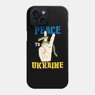 Peace to Ukraine Phone Case