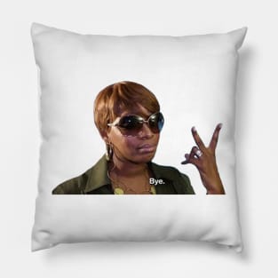 nene leakes BYE! Pillow