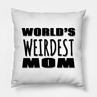 World's Weirdest Mom Pillow