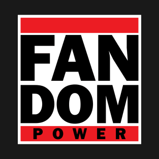 Fandom Power (Tougher Than Leather) T-Shirt