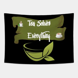 Tea Solves Everything Tapestry