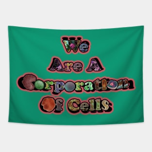 Corporation Of Cells Tapestry