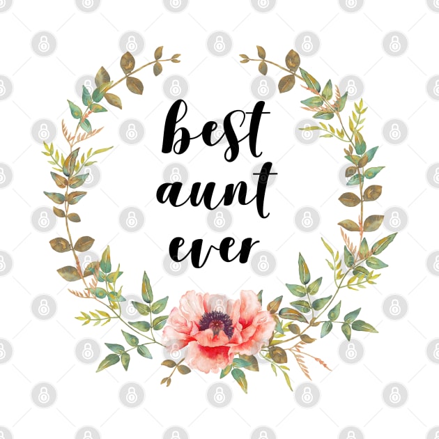 Best Aunt in The World by Everyday Inspiration