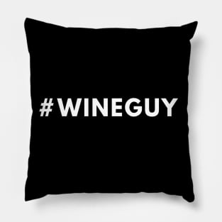 Wine Guy Shirt #wineguy - Hashtag Shirt Pillow