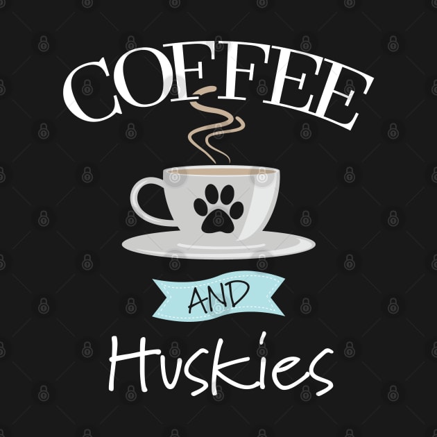 Husky - Coffee And Huskies by Kudostees