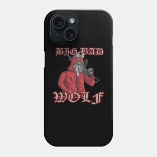 Big Bad Wolf Phone Case