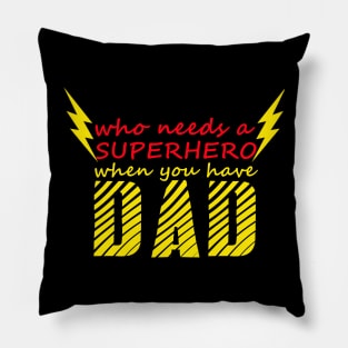 Superhero Dad Quote Pillow