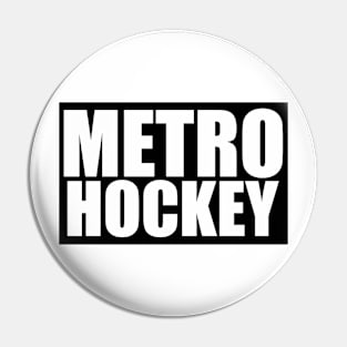 Black Metro Hockey Pin