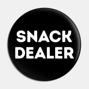 Snack Dealer Mommy Mom Pin