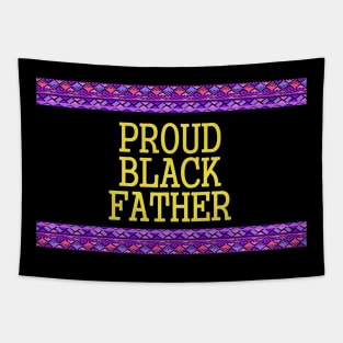 Proud black father t-shirt Tapestry