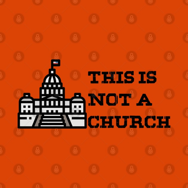 This is not a Church by GodlessThreads