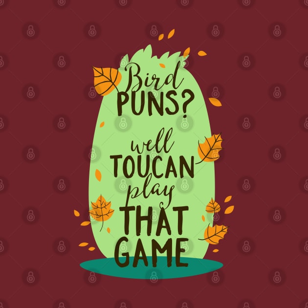 Bird Puns? Toucan Can Play at that Game by CoffeeandTeas