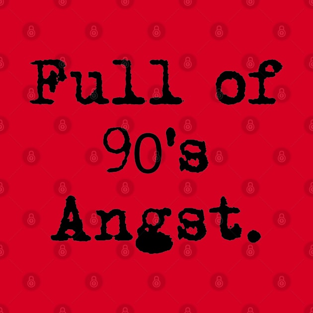 90s angst by Penny Lane Designs Co.