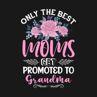 First Time Grandma Pink Floral Vintage Mother's Day Gift T-Shirt