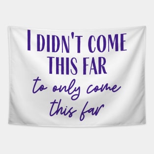 Come This Far Tapestry