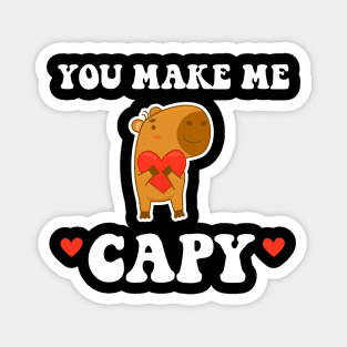 Valentines Day You Make Me Capy Funny Capybara Magnet